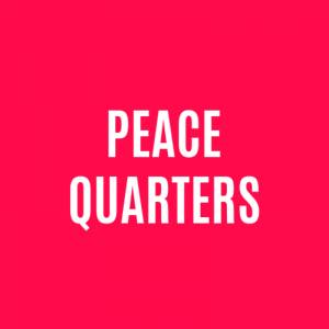 Peace Quarters